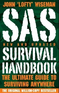 Wiseman, John `lofty` Sas survival handbook 