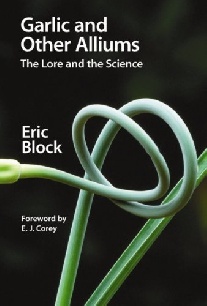 Block Eric Garlic and Other Alliums: The Lore and the Science 