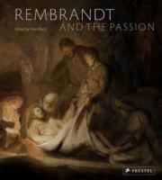 Black Peter Rembrandt and the Passion 