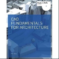 John Elys CAD Fundamentals for Architecture (Portfolio Skills) 