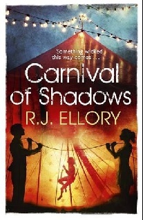 R.J Ellory Carnival of Shadows 