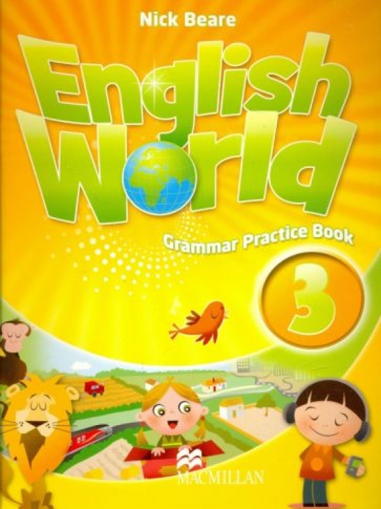 Liz Hocking and Mary Bowen English World 3 Grammar Practice Book 