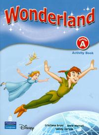 Cristiana Bruni, Anne Worall, Sandy Zervas Wonderland Junior A Activity Book 