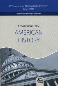 Tarasova T.I. A Few Lessons from American History /    