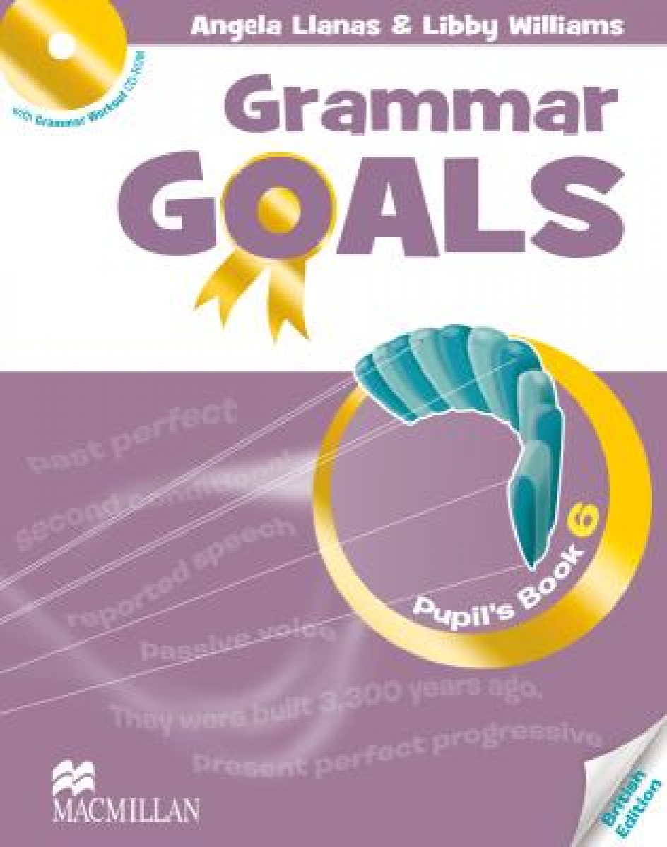 Nicole Taylor, Sally Etherton, Michael Watts Grammar Goals 6 Pupil's Book Pack 