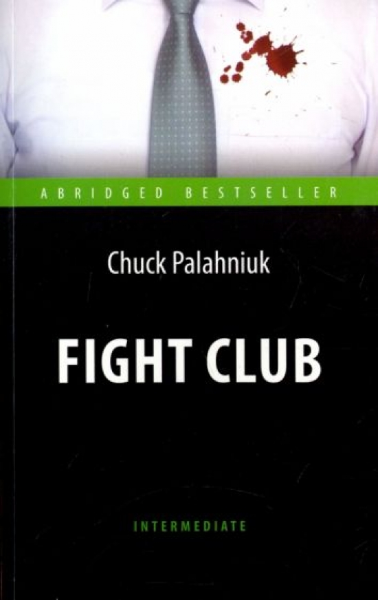  . (Chuck Palahniuk)   = Fight Club 