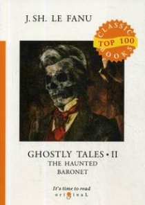 Fanu J.F.le Ghostly Tales II 