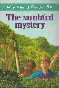 Janet Olearski Way Ahead Readers 5A The sunbird mystery 