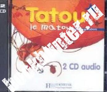 Hugues Denisot, Muriel Piquet Tatou le matou 1 - CD audio classe (x2) () 