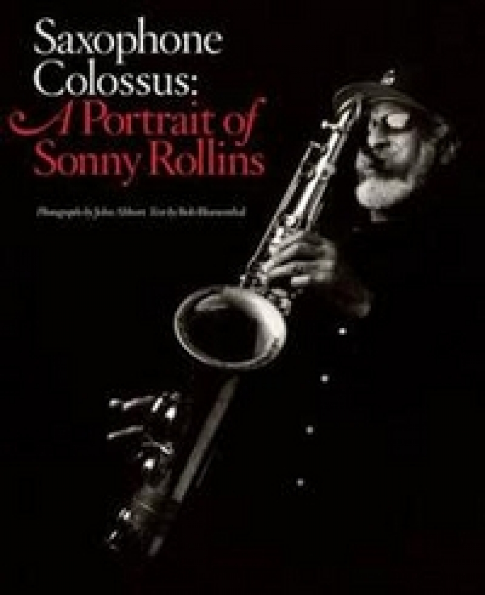 Bob B. Saxophone Colossus: A Portrait of Sonny Rollins 