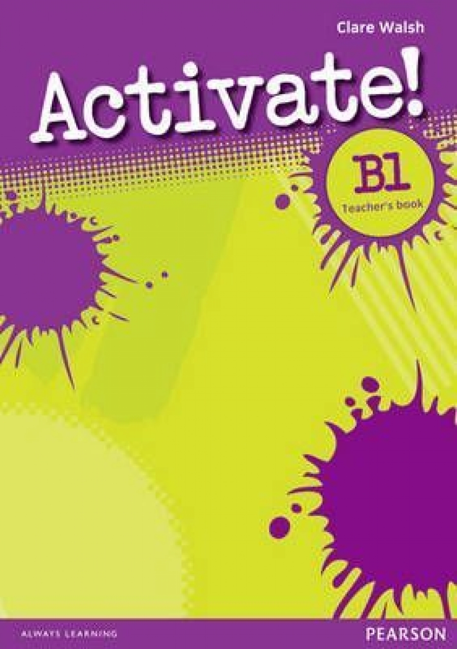 Clare Walsh Activate! B1 Teacher's Book 