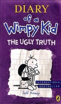 Kinney, Jeff The Diary of a Wimpy Kid: The Ugly Truth ( :  ) 