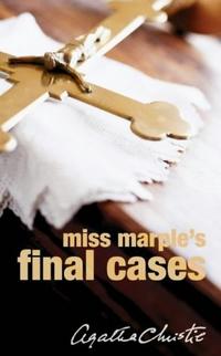 Christie, Agatha Miss Marple's Final Cases 