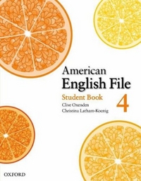 Clive Oxenden, Christina Latham-Koenig American English File 4. Student Book 