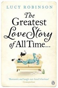 Robinson, Lucy Greatest Love Story of All Time 