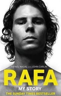 Rafael, Nadal Rafa: My Story 