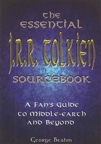 George, Beahm Essential J.R.R. Tolkien Sourcebook 