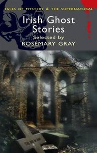 Gray, Rosemary Irish Ghost Stories (Mystery & Supernatural) 