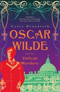 Giles, Brandreth Oscar Wilde & the Vatican Murders 