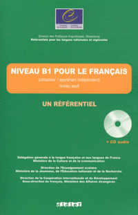 Jean-Claude B. Niveau B1 Pour le Francais/Un Re'fe'rentiel livre + D 