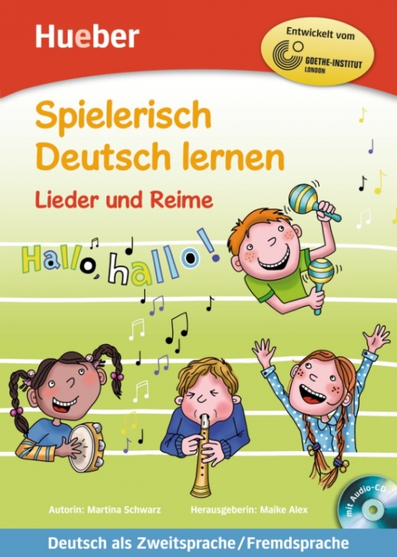 Martina Schwarz Spielerisch Deutsch lernen - Lieder und Reime - Buch mit eingelegter Audio-CD 