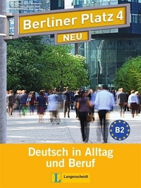 Harst E., Kaufmann S. Berliner Platz 4 NEU Lehr- und Arbeitsbuch mit 2 Audio-CDs 