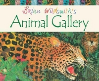 Brian, Wildsmith Brian Wildsmith's Animal Gallery 