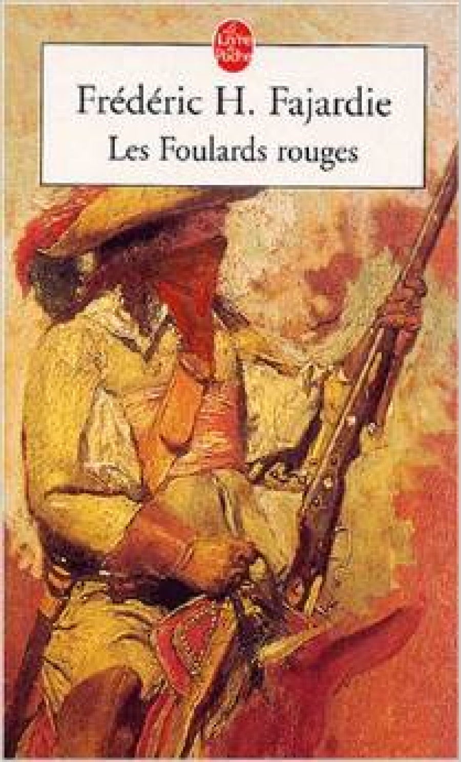 Frederic H. Fajardie Les Foulards rouges 