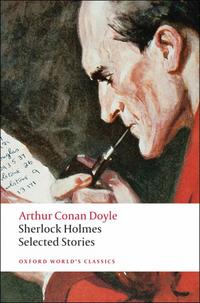 Arthur Conan Doyle Sherlock Holmes, Selected Stories 
