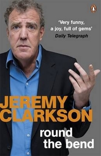 Jeremy, Clarkson Round the Bend 