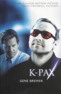 Gene, Brewer K-Pax   (film tie-in) 