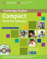 Laura Matthews, Barbara Thomas Compact First for Schools Student's Book without answers with CD-ROM 