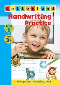 Wendon L. Handwriting Practice 1: My Alphabet 