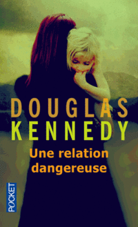 Kennedy, D. Une relation dangereuse 