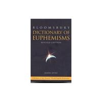 Ayto John Dictionary of Euphemisms 