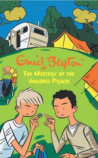 Enid Blyton The Mystery of the Vanished Prince 