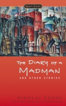 Gogol Nikolai The Diary of a Madman and Other Stories 