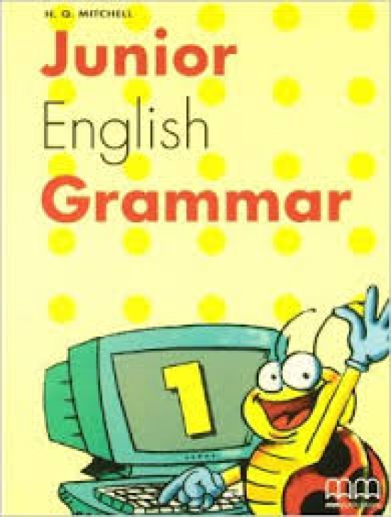 Mitchell H. Q. Junior English Grammar. Level 1. Students Book 