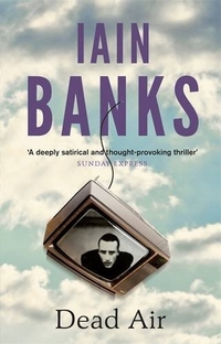 Banks, Iain Dead Air 