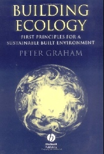 Graham Peter, Gough Brendan, Newcombe Robert Building Ecology 