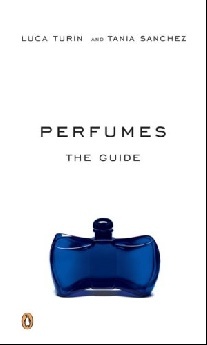 Turin, Luca; Sanchez, Tania Perfumes 