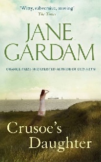 Jane Gardam Crusoe's Daughter 