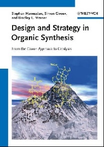 Hanessian Design and Strategy in Organic Synthesis: From the Chiron Approach to Catalysis 