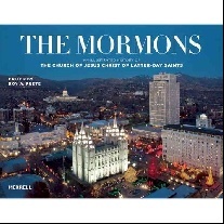 Prete Roy A Mormons: An Illustrated History of The Church of Jesus Christ of Latter-day Saints 