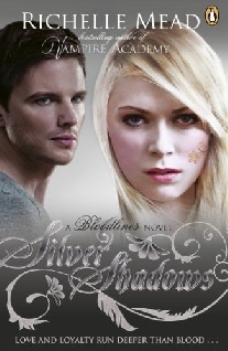 Richelle Mead Bloodlines: Silver Shadows (Book 5) 