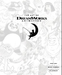DreamWorks, Zahed Ramin The Art of DreamWorks Animation 