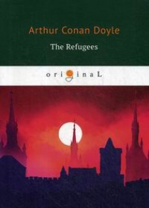 Conan Doyle A. The Refugees 