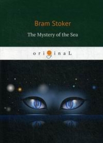 Stoker B. The Mystery of the Sea 
