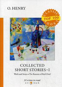 O. Henry Collected Short Stories I 