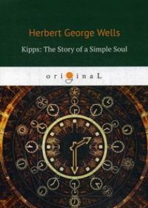Wells H.G. Kipps: The Story of a Simple Soul 